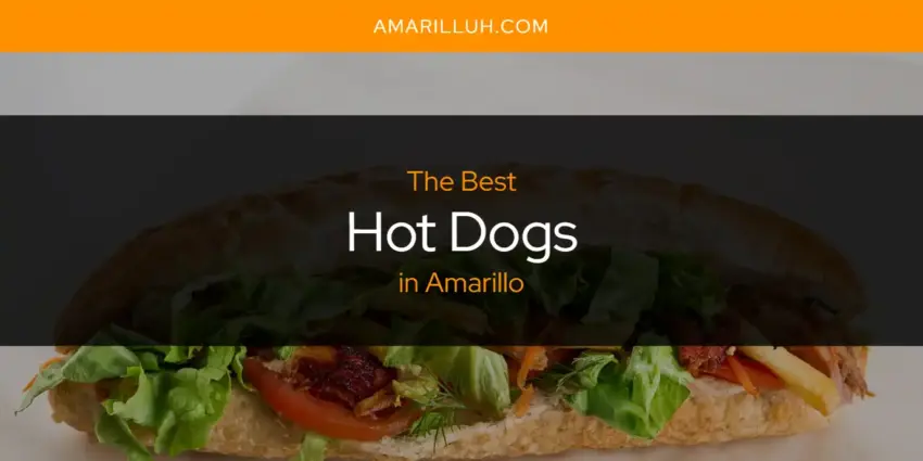 Tasty Hot Dog Amarillo: Your Ultimate Guide to Flavor & Fun!