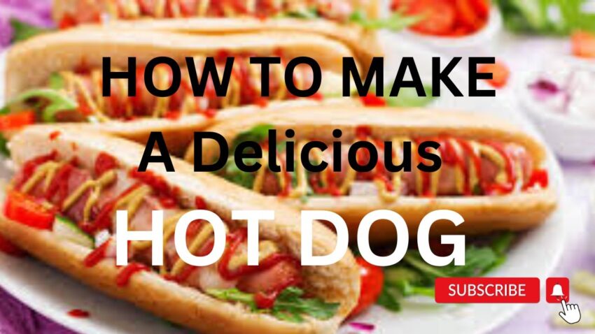 Make Hot Dog Perfection: The Ultimate Expert Guide [2024]