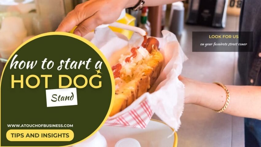 Start a Hot Dog Business: Expert Guide to Success [2024]
