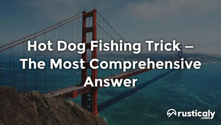 Hot Dog Fish Bait: The Surprisingly Effective Angling Secret