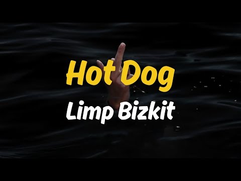 Hot Dog by Limp Bizkit: The Definitive Guide to a Culinary Abomination